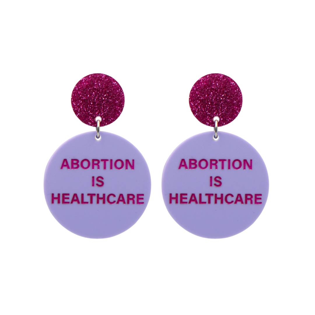 Abortion is Healthcare Earrings - Haus of Dizzy x Cbyc