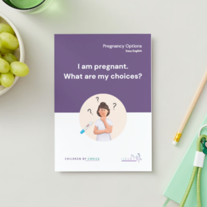 Easy English 'I am pregnant. What are my choices?' Booklet